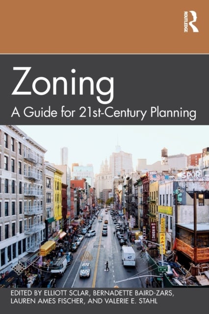 Zoning - A Guide for 21st-Century Planning