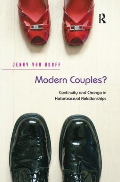 Modern Couples? - Continuity and Change in Heterosexual Relationships