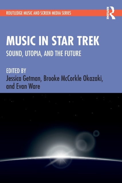 Music in Star Trek - Sound, Utopia, and the Future