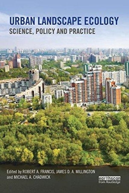 Urban Landscape Ecology - Science, policy and practice