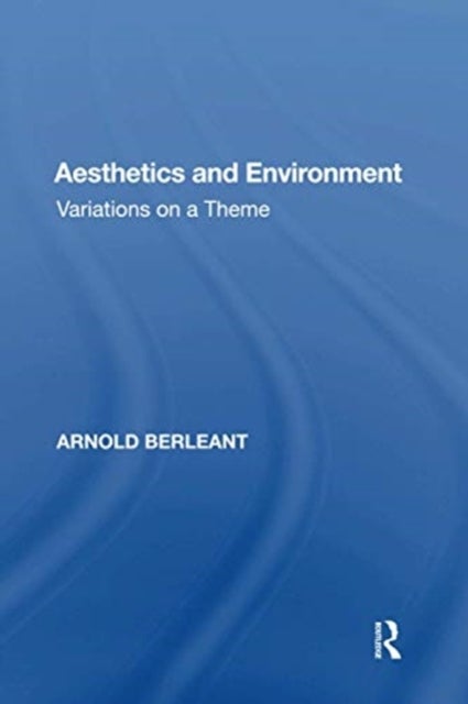 Aesthetics and Environment - Variations on a Theme