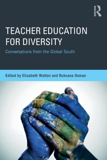 Teacher Education for Diversity - Conversations from the Global South