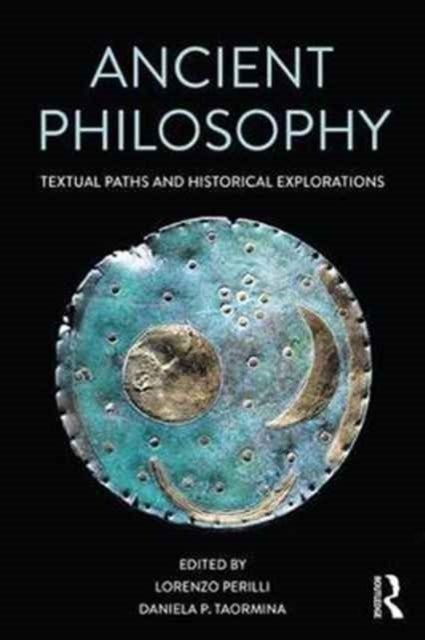 Ancient Philosophy - Textual Paths and Historical Explorations