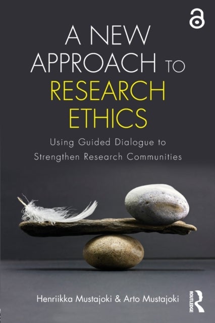 A New Approach to Research Ethics - Using Guided Dialogue to Strengthen Research Communities