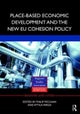 Place-based Economic Development and the New EU Cohesion Policy