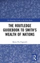 The Routledge Guidebook to Smith's Wealth of Nations