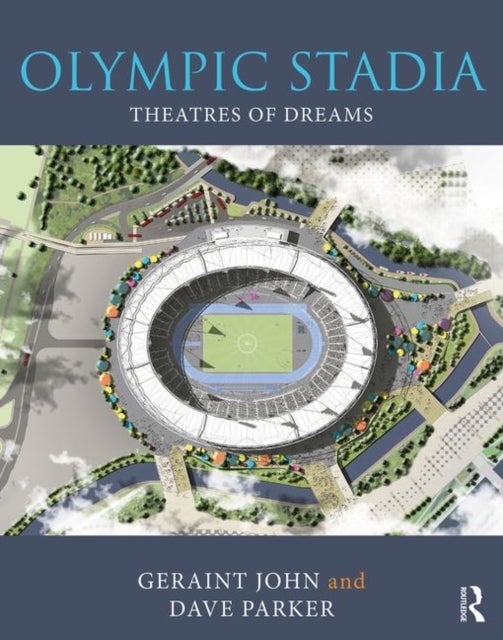 Olympic Stadia - Theatres of Dreams