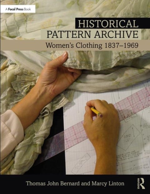 Historical Pattern Archive - Women’s Clothing 1837-1969