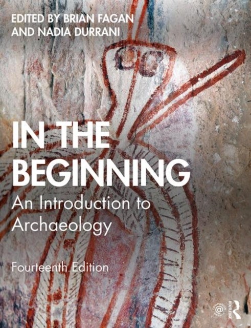 In the Beginning - An Introduction to Archaeology