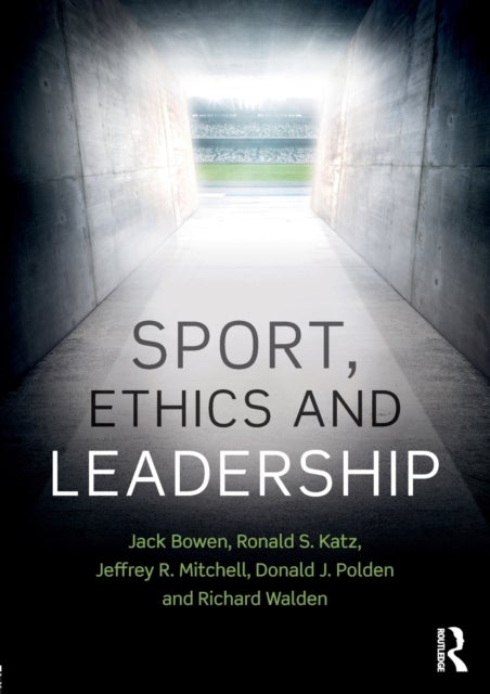 Sport, Ethics and Leadership