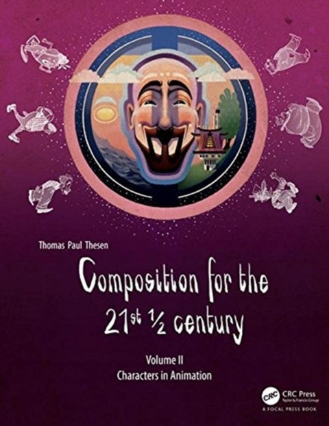 Composition for the 21st ¿ century, Vol 2 - Characters in Animation