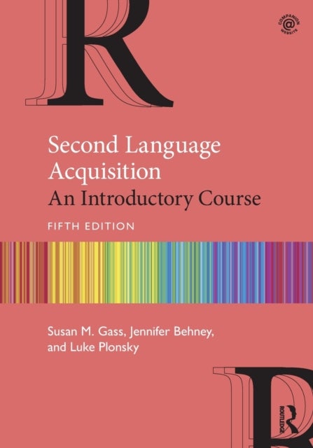 Second Language Acquisition - An Introductory Course