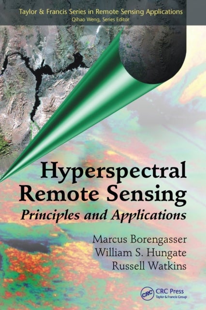 Hyperspectral Remote Sensing - Principles and Applications