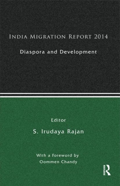 India Migration Report 2014 - Diaspora and Development