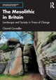The Mesolithic in Britain