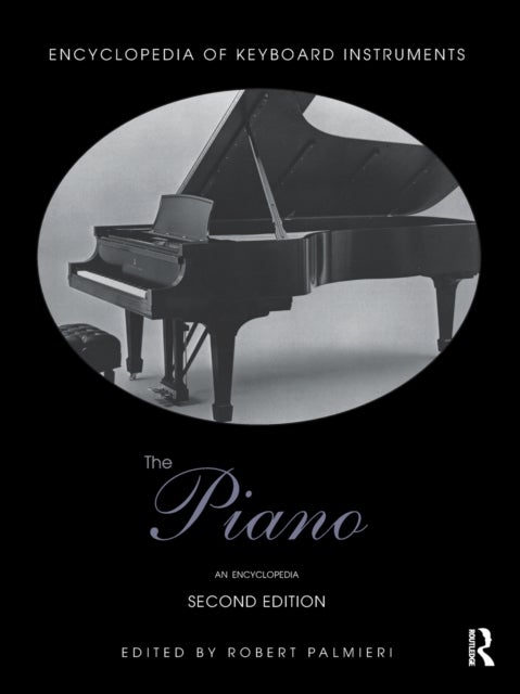 The Piano - An Encyclopedia