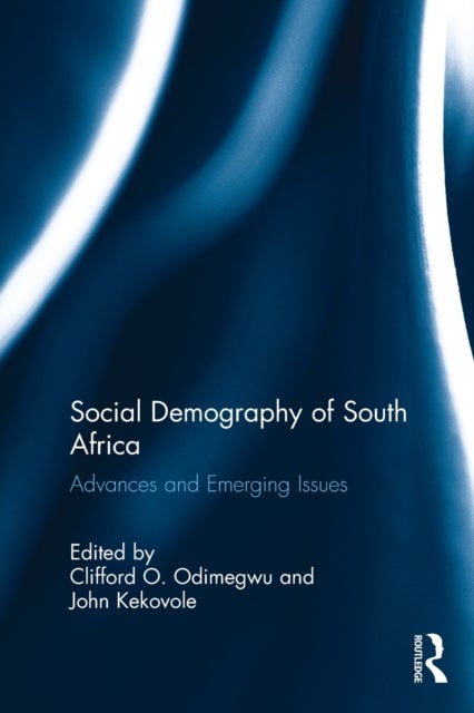 Social Demography of South Africa - Advances and Emerging Issues