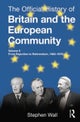 The Official History of Britain and the European Community, Vol. II
