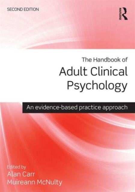 The Handbook of Adult Clinical Psychology - An Evidence Based Practice Approach
