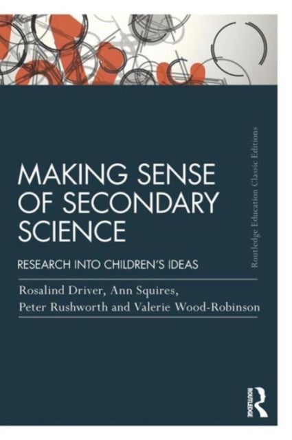 Making Sense of Secondary Science - Research into children's ideas