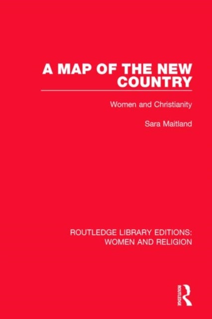 A Map of the New Country - Women and Christianity
