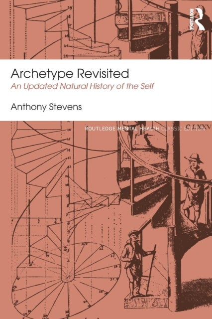 Archetype Revisited - An Updated Natural History of the Self