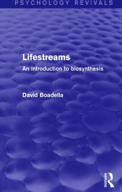 Lifestreams - An Introduction to Biosynthesis