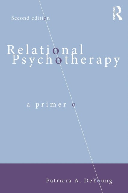 Relational Psychotherapy - A Primer