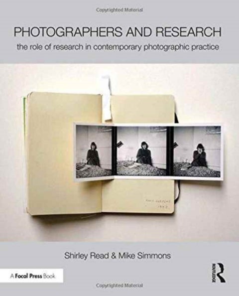 Photographers and Research - The role of research in contemporary photographic practice