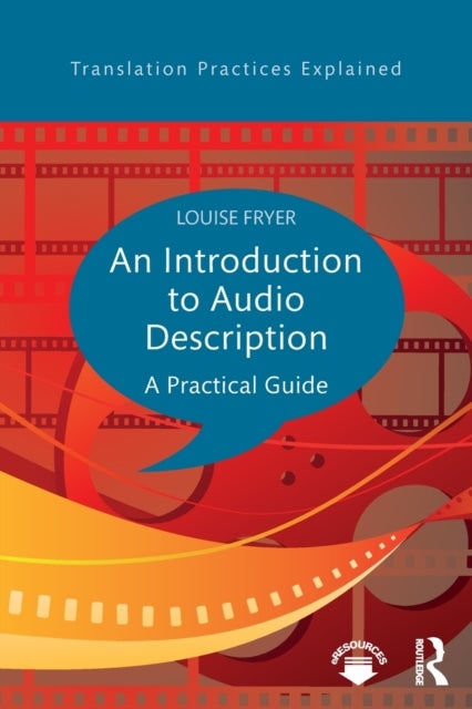 An Introduction to Audio Description - A practical guide