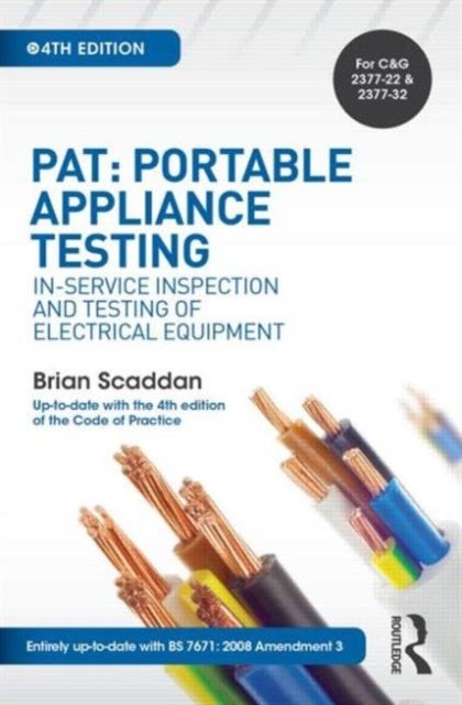 PAT: Portable Appliance Testing - In-Service Inspection and Testing of Electrical Equipment