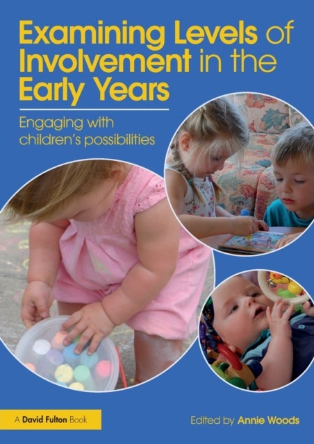Examining Levels of Involvement in the Early Years - Engaging with children’s possibilities