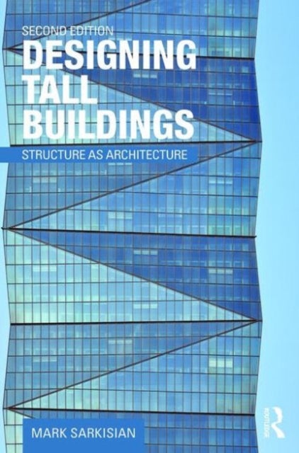 Designing Tall Buildings - Structure as Architecture