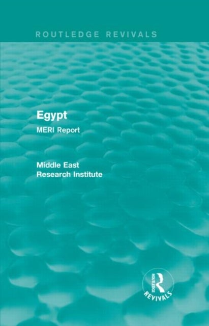 Egypt (Routledge Revival) - MERI Report