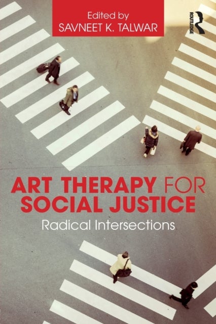 Art Therapy for Social Justice - Radical Intersections