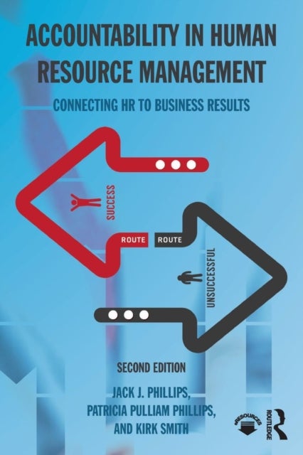 Accountability in Human Resource Management - Connecting HR to Business Results