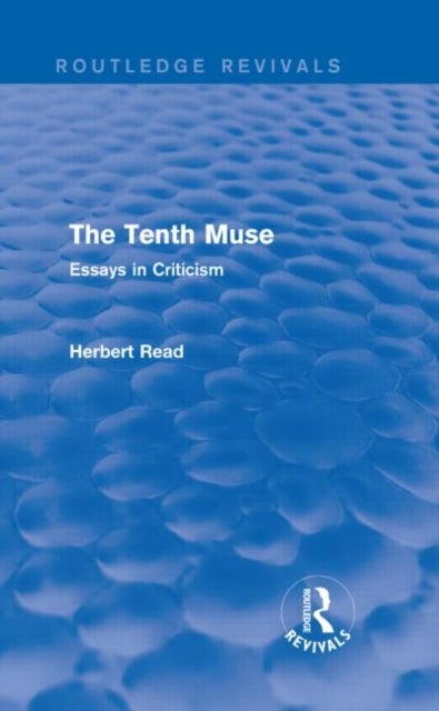 The Tenth Muse - Essays in Criticism