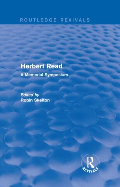 Herbert Read - A Memorial Symposium