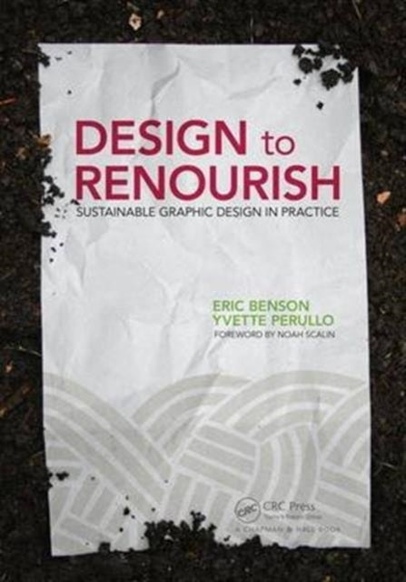 Design to Renourish - Sustainable Graphic Design in Practice