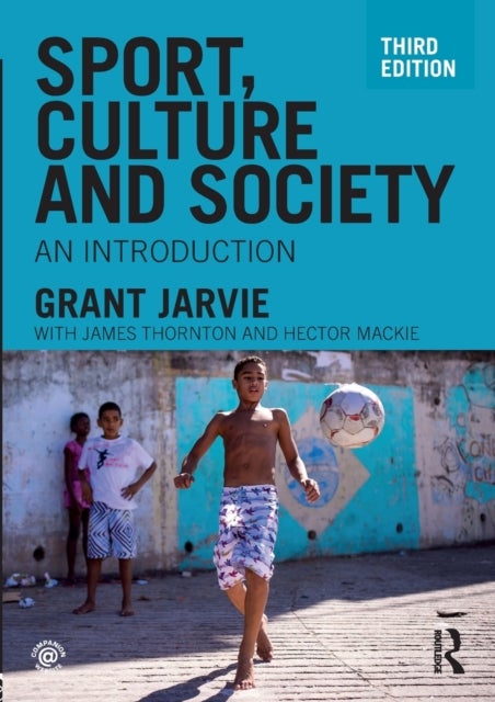 Sport, Culture and Society - An introduction