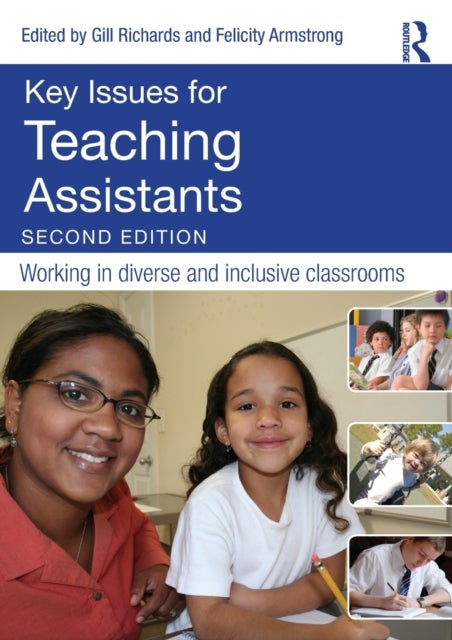 Key Issues for Teaching Assistants - Working in diverse and inclusive classrooms