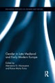 Gender in Late Medieval and Early Modern Europe