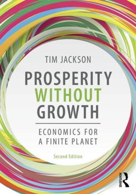 Prosperity without Growth - Foundations for the Economy of Tomorrow