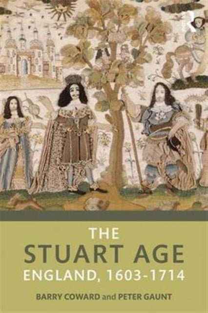 The Stuart Age - England, 1603–1714