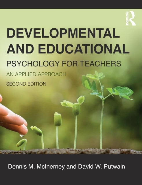 Developmental and Educational Psychology for Teachers - An applied approach