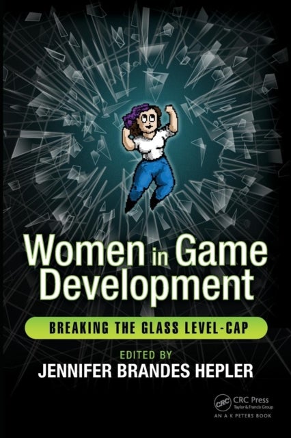 Women in Game Development - Breaking the Glass Level-Cap