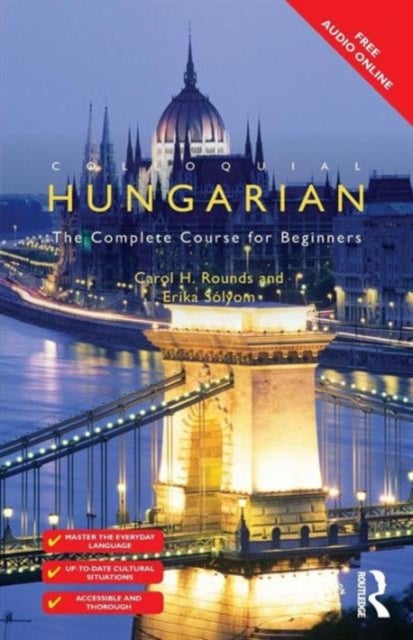 Colloquial Hungarian - The Complete Course for Beginners