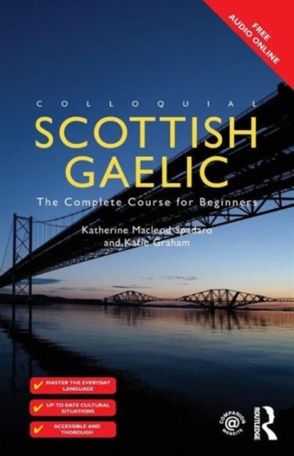 Colloquial Scottish Gaelic - The Complete Course for Beginners