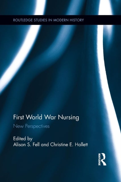 First World War Nursing - New Perspectives
