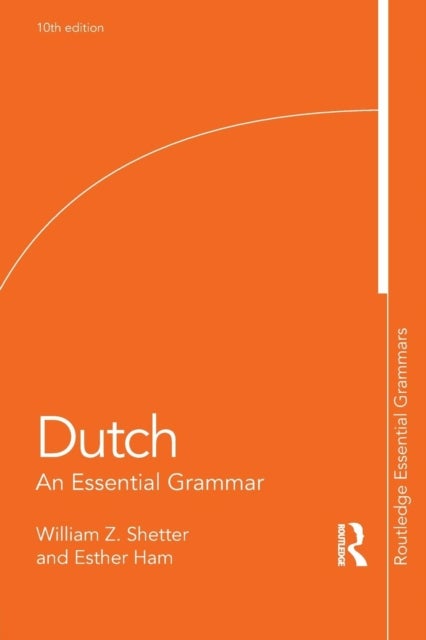 Dutch - An Essential Grammar